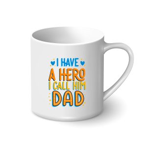 Personalised Mug - I Have A Hero I Call Him Dad