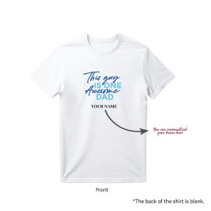 Alternative view of Father's Day 2025 - Personalised T-Shirt This Guy is One Awesome Dad