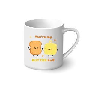 Personalised Mug - You're My Butter Half