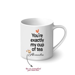 Alternative view of Personalised Mug - You're Exactly My Cup of Tea